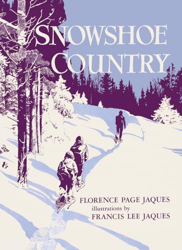 Imagen de archivo de Snowshoe Country a la venta por ThriftBooks-Dallas