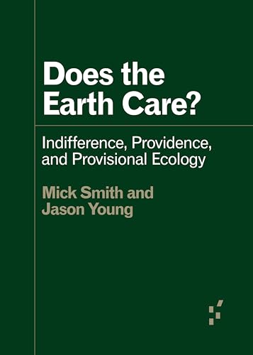 Beispielbild fr Does the Earth Care? zum Verkauf von Blackwell's
