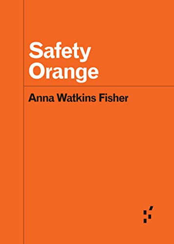 9781517913397: Safety Orange (Forerunners: Ideas First)