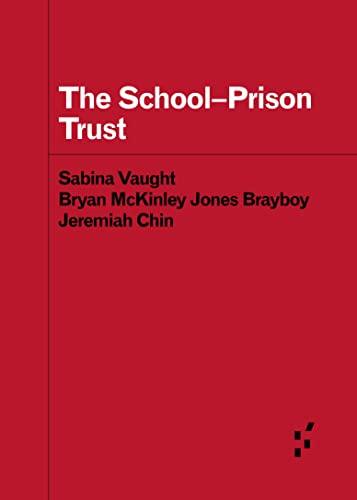 Stock image for The School?Prison Trust (Forerunners: Ideas First) for sale by GF Books, Inc.