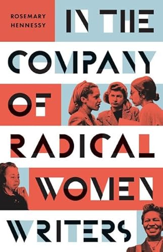 Beispielbild fr In the Company of Radical Women Writers zum Verkauf von GreatBookPrices