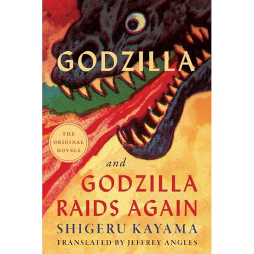 Stock image for Godzilla and Godzilla Raids Again [Paperback] Kayama, Shigeru and Angles, Jeffrey for sale by Lakeside Books