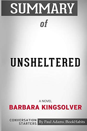 Imagen de archivo de Summary of Unsheltered: A Novel by Barbara Kingsolver: Conversation Starters a la venta por Revaluation Books