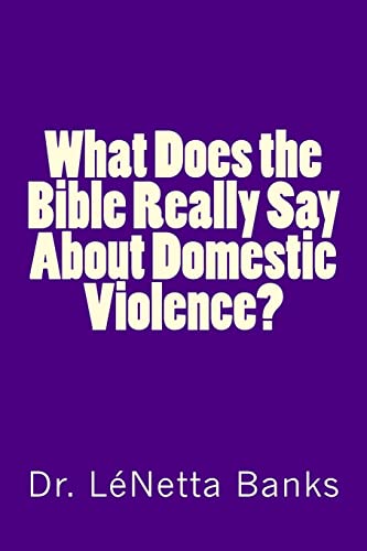 Stock image for What Does the Bible Really Say About Domestic Violence? for sale by THE SAINT BOOKSTORE