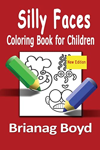 Beispielbild fr Silly Faces Coloring Book for Children: Coloring Book for Children zum Verkauf von THE SAINT BOOKSTORE