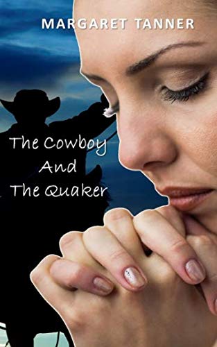 Imagen de archivo de Cowboy and the Quaker a la venta por Revaluation Books