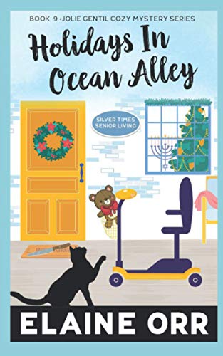 Stock image for Holidays in Ocean Alley: Special to the Jolie Gentil Cozy Mystery Series for sale by ThriftBooks-Dallas