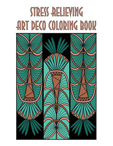 9781518609022: Stress Relieving Art Deco Coloring book