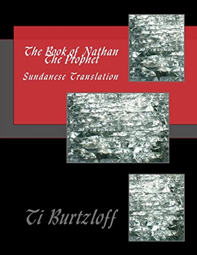 Stock image for The Book of Nathan the Prophet: Sundanese Translation for sale by THE SAINT BOOKSTORE