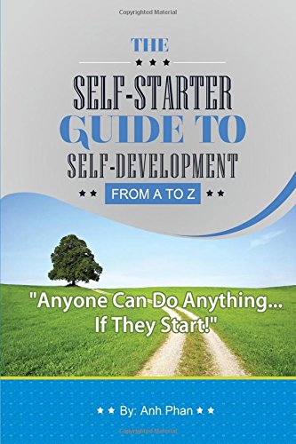 Stock image for The Self-Starter Guide To Self-Development: From A to Z for sale by ThriftBooks-Atlanta