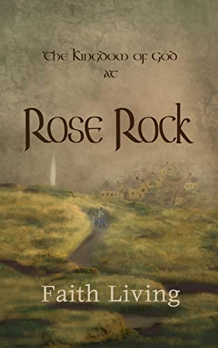 9781518614781: The Kingdom of God at Rose Rock: 1