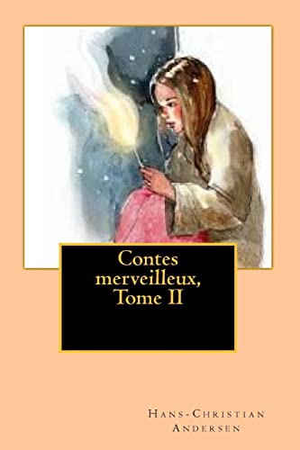 9781518618154: Contes merveilleux, Tome II