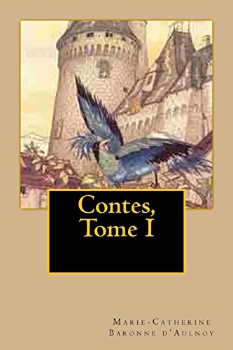 9781518618604: Contes, Tome I