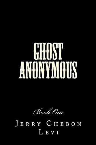 Imagen de archivo de Ghost Anonymous: Book One a la venta por THE SAINT BOOKSTORE