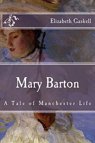 Imagen de archivo de Mary Barton: A Tale of Manchester Life a la venta por THE SAINT BOOKSTORE