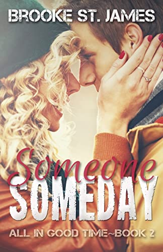 Stock image for Someone Someday (All in Good Time) for sale by Blue Vase Books