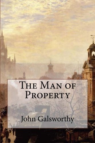 9781518627590: The Man of Property