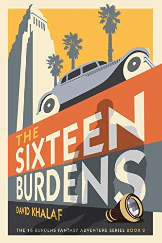 Beispielbild fr The Sixteen Burdens (The Burdens Trilogy) (Volume 1) zum Verkauf von Books From California