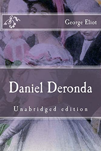 9781518633881: Daniel Deronda: Unabridged edition (Immortal Classics)