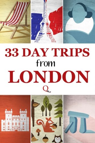 9781518636967: 33 Day Trips from London [Idioma Ingls]