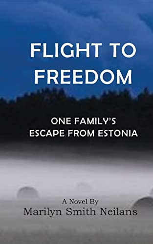 Beispielbild fr Flight to Freedom: One Family's Escape from Estonia zum Verkauf von SecondSale