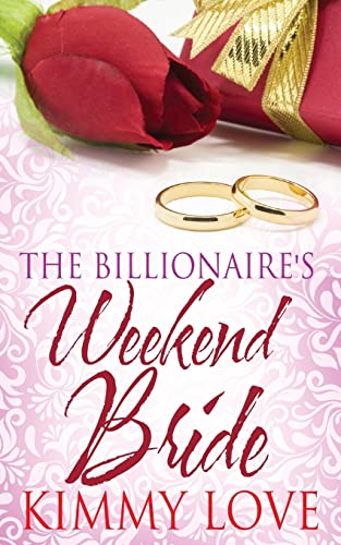 Stock image for The Billionaire's Weekend Bride for sale by Lucky's Textbooks