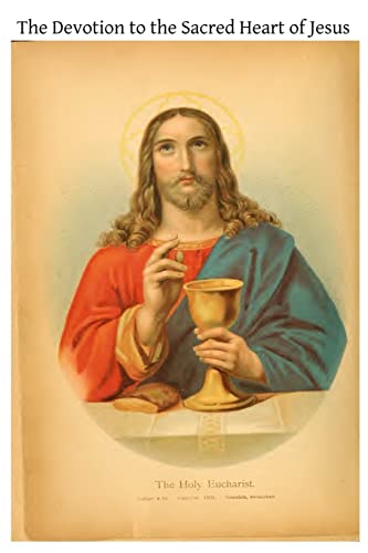 9781518643217: The Devotion to the Sacred Heart of Jesus: Intended Specially for Priests and Candidates for the Priesthood