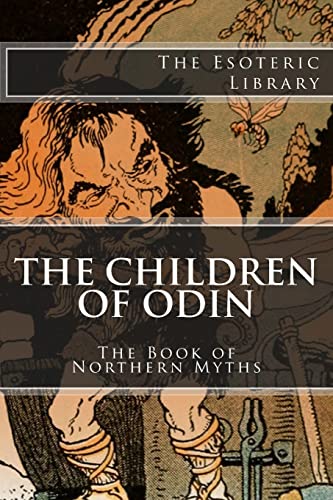 Stock image for The Children of Odin: The Book of Northern Myths (The Esoteric Library) for sale by Lucky's Textbooks