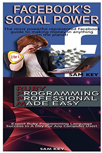 Stock image for Facebook Social Power & Ruby Programming Professional Made Easy for sale by Lucky's Textbooks