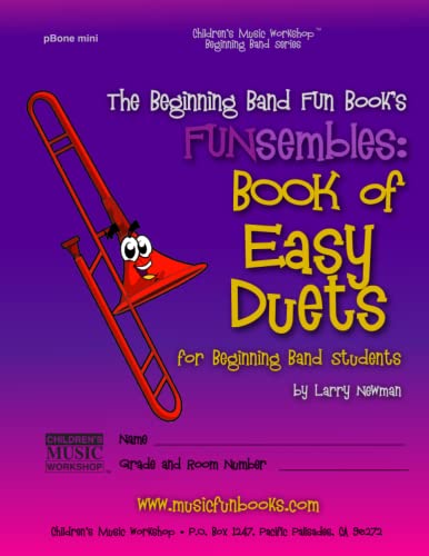 9781518645013: The Beginning Band Fun Book's FUNsembles: Book of Easy Duets (pBone mini): for Beginning Band Students