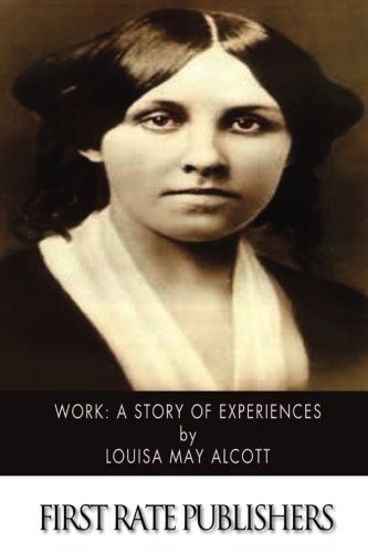 9781518657108: Work: A Story of Experiences