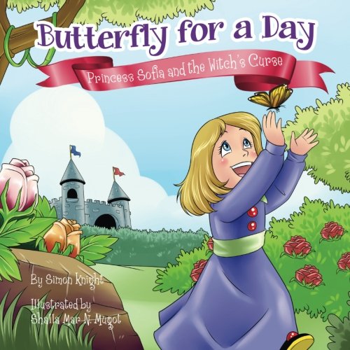 Stock image for Butterfly for a Day - Princess Sofia and the Witch's Curse for sale by SecondSale