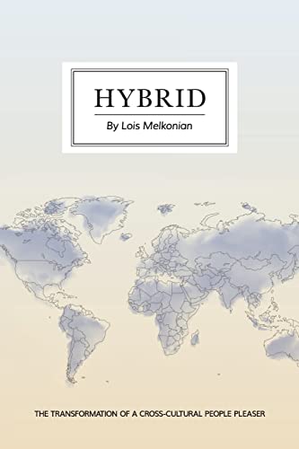9781518659768: Hybrid: The transformation of a cross-cultural people pleaser
