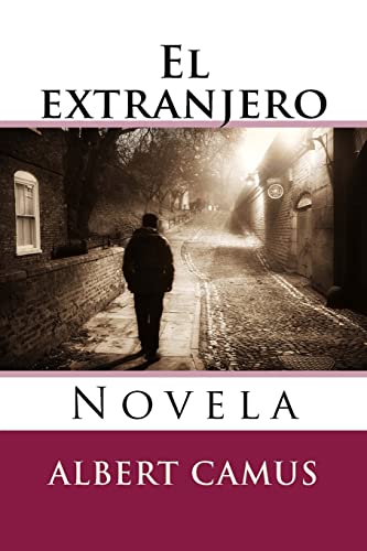 9781518660016: El extranjero: Novela