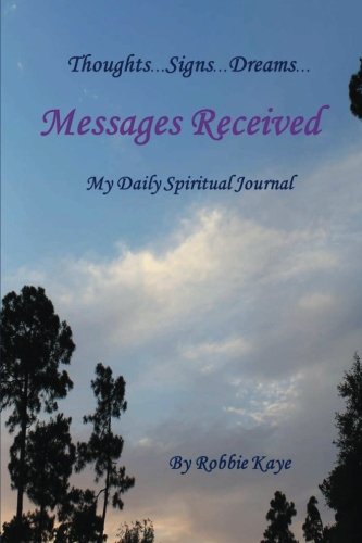 Imagen de archivo de Messages Received: My Daily Spiritual Journal a la venta por Revaluation Books
