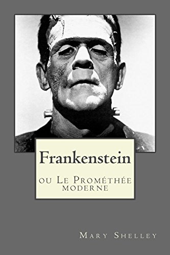 9781518663864: Frankenstein (French Edition)