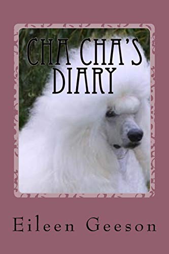 Beispielbild fr Cha Cha's Diary: Dog Tales zum Verkauf von THE SAINT BOOKSTORE