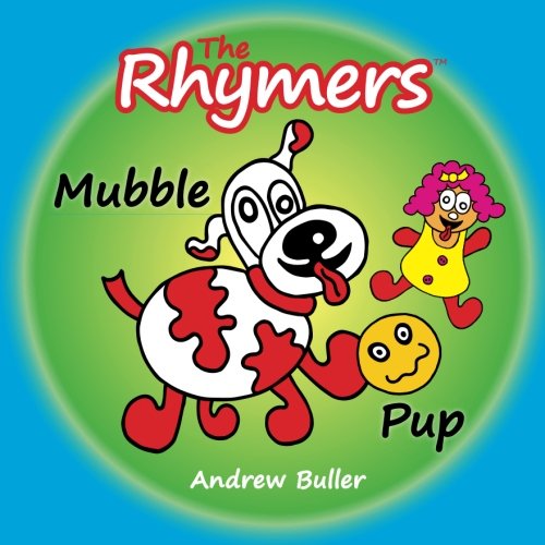 Imagen de archivo de The Rhymers: Mubble Pup a la venta por Revaluation Books