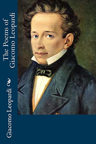9781518664793: The Poems of Giacomo Leopardi
