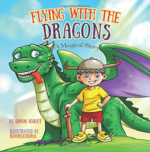 Stock image for Flying with the Dragons  " A Magical Adventure for sale by ThriftBooks-Dallas