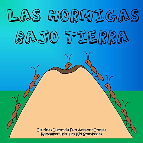 Beispielbild fr Las Hormigas Bajo Tierra (Spanish Edition) zum Verkauf von SecondSale