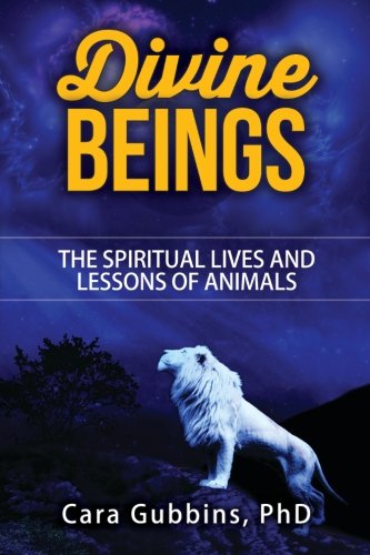 9781518669293: Divine Beings: The Spiritual LIves and Lessons of Animals