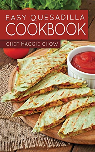 Beispielbild fr Easy Quesadilla Cookbook zum Verkauf von Zoom Books Company