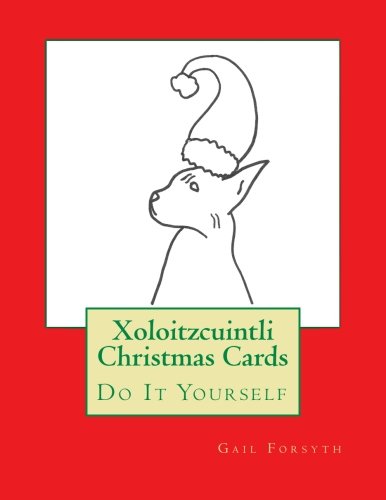 Beispielbild fr Xoloitzcuintli Christmas Cards: Do It Yourself zum Verkauf von Buchpark