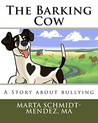 Beispielbild fr The Barking Cow: A Story About Bullying zum Verkauf von Lucky's Textbooks