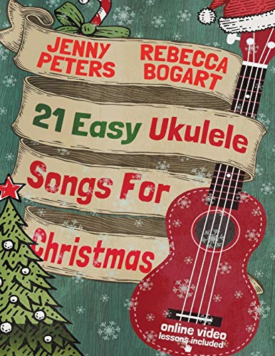 Beispielbild fr 21 Easy Ukulele Songs For Christmas: 3 (Beginning Ukulele Songs) zum Verkauf von WorldofBooks