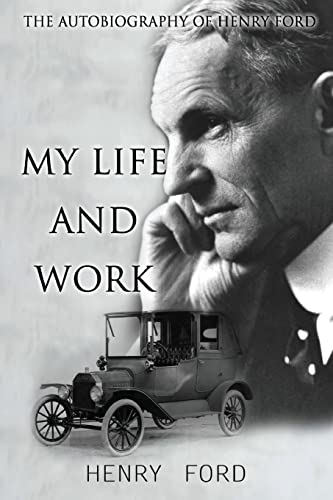 Beispielbild fr MY Life And Work: The Autobiography Of Henry Ford zum Verkauf von Save With Sam