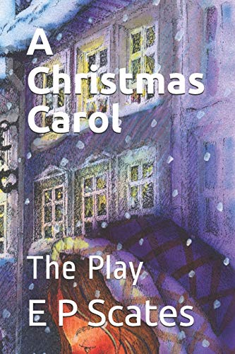 Imagen de archivo de A Christmas Carol: The Play a la venta por Y-Not-Books