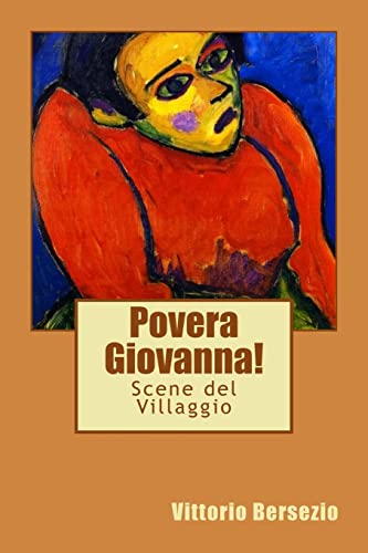 Stock image for Povera Giovanna!: Scene del Villaggio (Italian Edition) for sale by Lucky's Textbooks