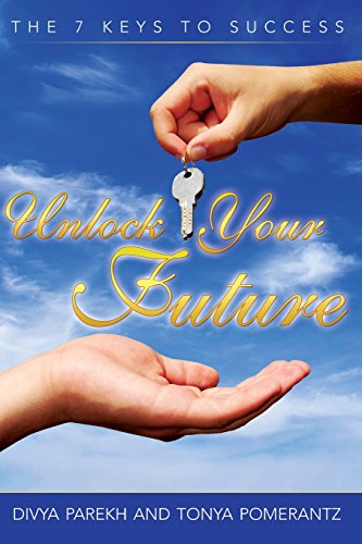 9781518688744: Unlock Your Future: The 7 Keys to Success